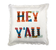 Can I Get A Hey Y'all Pillow with Insert